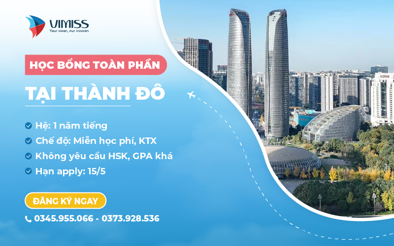 (Không cần HSK) Học bổng toàn phần tại Thành Đô 2024