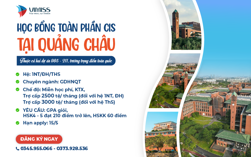 HỌC BỔNG TOÀN PHẦN CIS TẠI QUẢNG CHÂU 2024