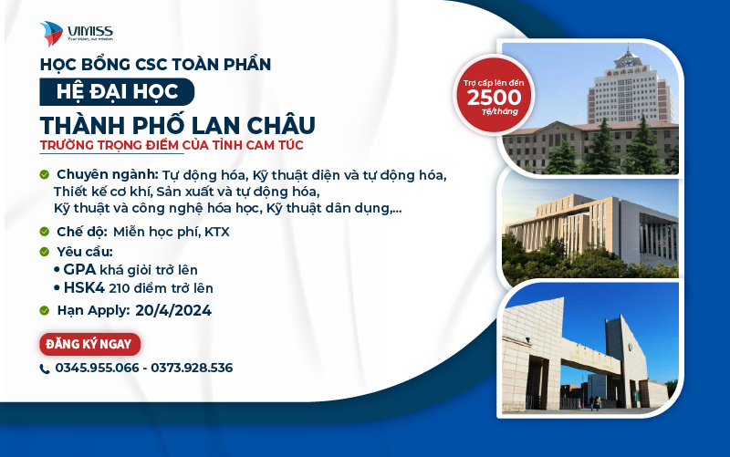 SĂN NGAY HỌC BỔNG CSC TOÀN PHẦN HỆ ĐẠI HỌC TẠI THÀNH PHỐ LAN CHÂU XINH ĐẸP 2024