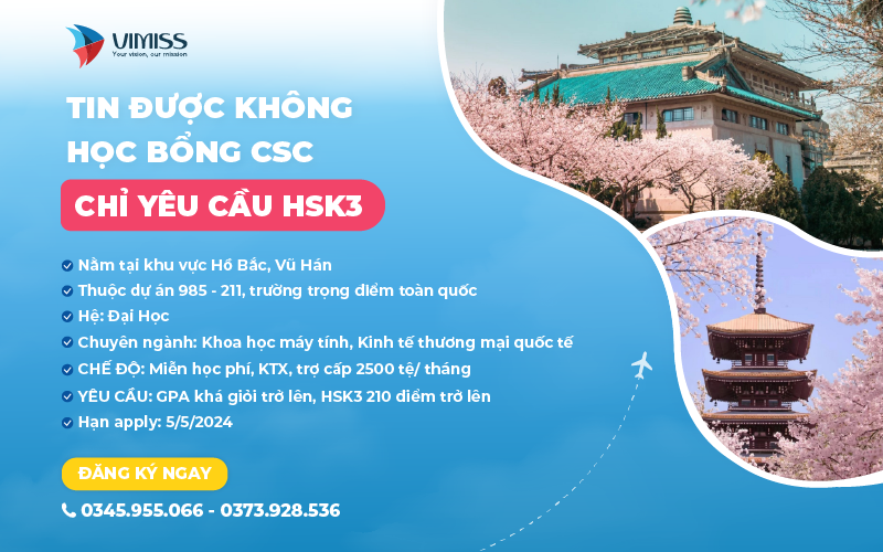 (Hot) Học bổng CSC khu vực Hồ Bắc, Vũ Hán 2024 – Chỉ cần HSK3