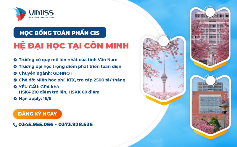 Thông tin học bổng toàn phần CIS tại Côn Minh 2024