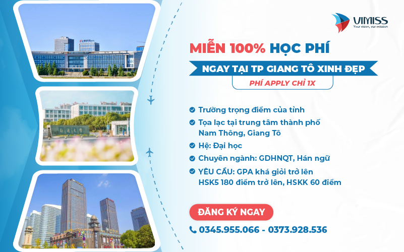 Học bổng du học tại Giang Tô 2024 (Miễn 100% học phí)