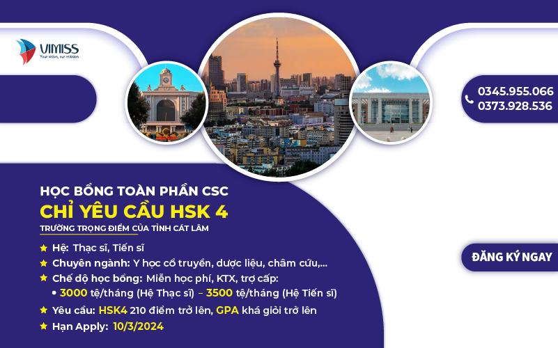 HỌC BỔNG TOÀN PHẦN CSC TỈNH CÁT LÂM (CHỈ YÊU CẦU HSK4)
