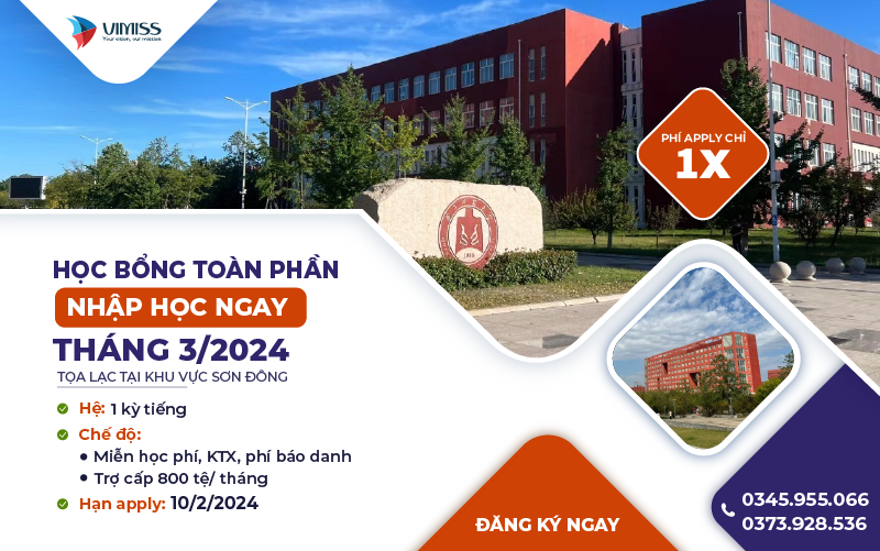 HỌC BỔNG TOÀN PHẦN ĐẠI HỌC TRONG ĐIỂM TẠI SƠN ĐÔNG (NHẬP HỌC T3/2024)