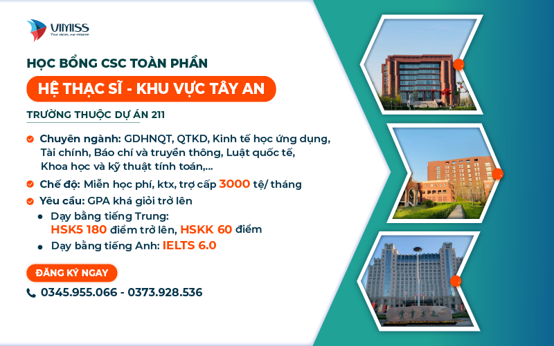 HỌC BỔNG CSC TOÀN PHẦN HỆ THẠC SĨ TẠI KHU VỰC TÂY AN