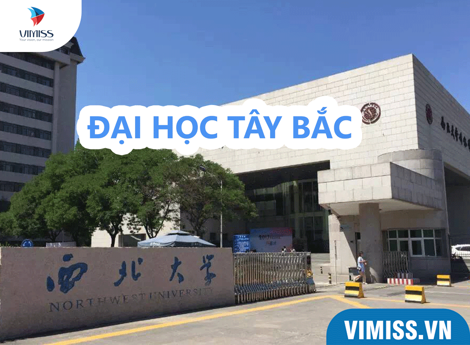 Đại học Tây Bắc – Trường điểm của tỉnh Thiểm Tây