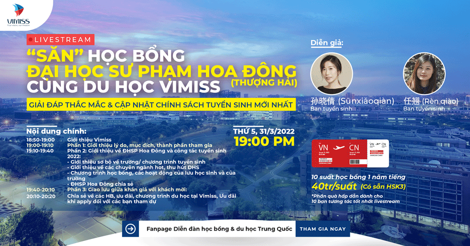 LIVESTREAM: “SĂN” Học bổng Đại học Sư phạm Hoa Đông (Thượng Hải)