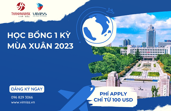 Tổng hợp các suất học bổng 1 kỳ Offline tại Trung Quốc nhập học 2/2023