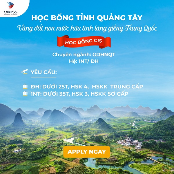 Học bổng CIS tại Quảng Tây năm 2024