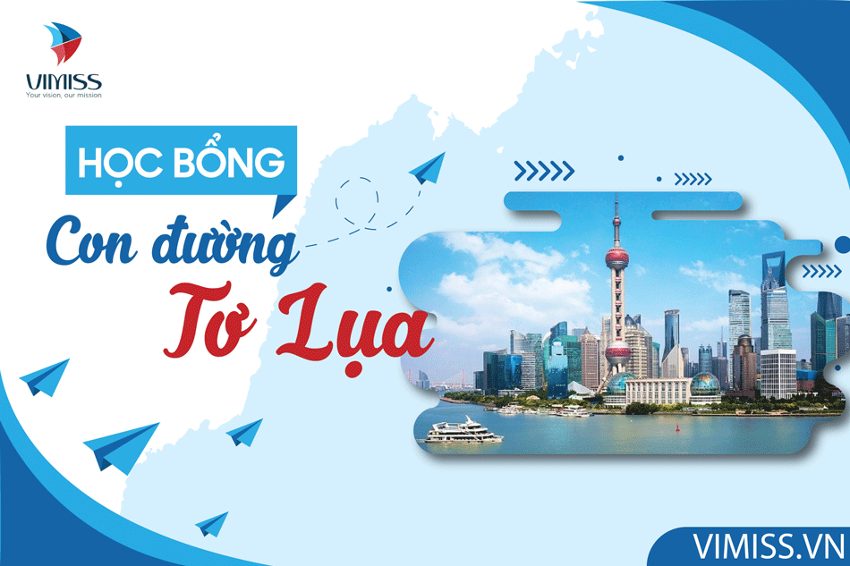 Tìm hiểu về học bổng Con đường tơ lụa: Điều kiện, hồ sơ apply