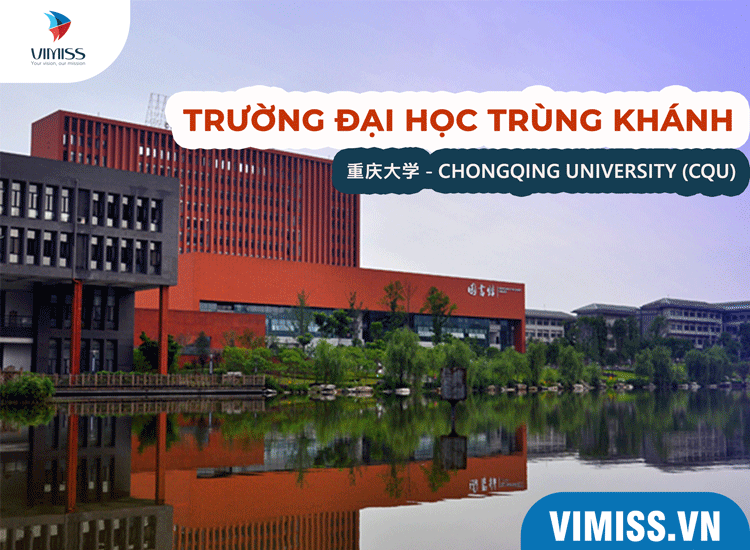 Trường Đại học Trùng Khánh: Học chuyên ngành nào tốt nhất?